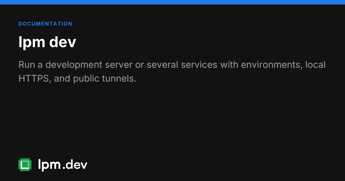 lpm dev command reference | LPM CLI