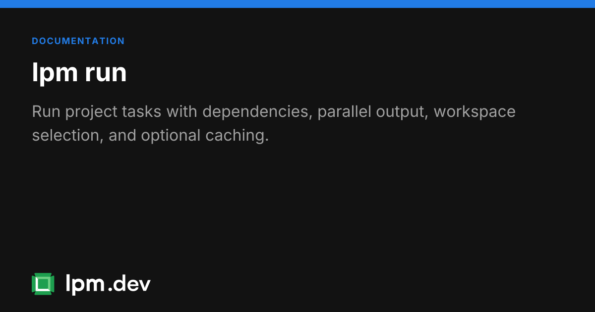 lpm run command reference | LPM CLI