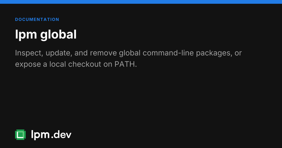 lpm global command reference | LPM CLI