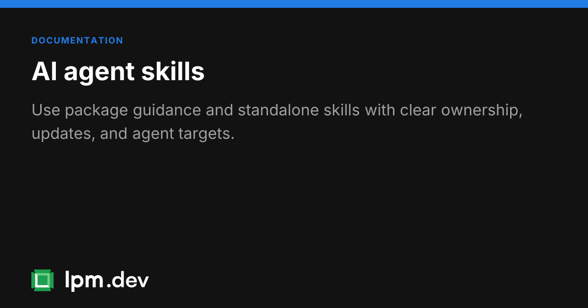 AI agent skills reference | LPM package manager docs